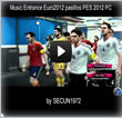 imagen Music Entrance Euro2012 pasillos by SECUN1972 [PC]